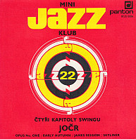 JOČR - Mini Jazz Klub 22 (Čtyři Kapitoly Swingu)