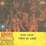 Kroky & Michal David - Non Stop / Všem Se Líbíš