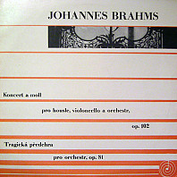 Koncert a moll pro housle, violoncello a orchestr, Op. 102 / Tragická předehra, Op. 81