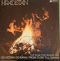 Hradišťan - Od večera do rána / From dusk till dawn - Folk songs from Moravia / Live