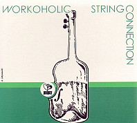 String Connection - Workoholic