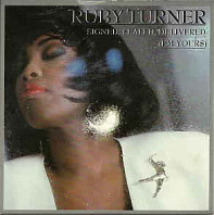 Ruby Turner - Signed, Sealed, Delivered, I'm Yours