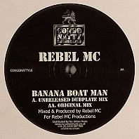 Rebel MC - Banana Boat Man (Unreleased Dubplate Mix / Original Mix)