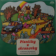 Various Artists - Písničky z obrazovky s Václavem Zahradníkem a orchestrem Čs. Televize