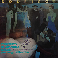 Joaquín Rodrigo - Concierto de Aranjuez / Fantasía Para Un Gentilhombre