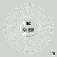 Soul Sugar Feat. Leo Carmichael - Never Too Much