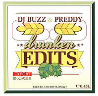 Buzz, Preddy - Drunken Edits