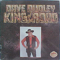 Dave Dudley - King Of The Road