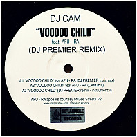 DJ Cam feat. Afu-Ra - Voodoo Child (DJ Premier Remix)