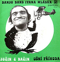 Jožin z Bažin / Ušní Příhoda