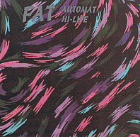 Fat - Automat Hi-Life