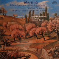 Bohuslav Martinů - Sinfonia Concertante / Rhapsody-Concerto