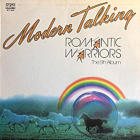 Modern Talking - Romantic Warriors - The 5th Album