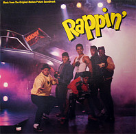 Various Artists - Rappin' (Music From The Original Motion Picture Soundtrack)