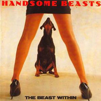 The Handsome Beasts - The Beast Within