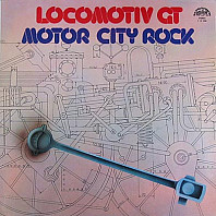 Locomotiv GT - Motor City Rock