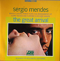 Sergio Mendes - The Great Arrival
