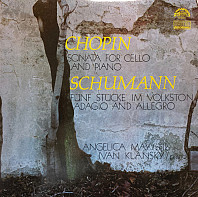 Fryderyk Chopin / Robert Schumann - Sonata for cello and piano / Fünf Stücke Im Volkston - Adagio and Allegro