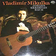 Vladimír Mikulka - Johann Sebastian Bach