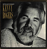 Kenny Rogers - We've Got Tonight
