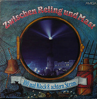 Zwischen Reling und Mast