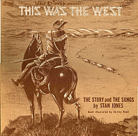 The Stanley Davis Jones - This Was The West