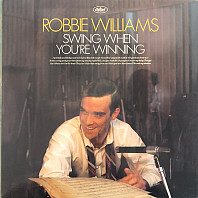 Robbie Williams - Swing When You're Winning