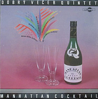 Dobrý Večer Quintet - Manhattan Cocktail