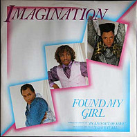 Imagination - Found My Girl