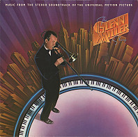 Glenn Miller - The Glenn Miller Story (Music From The Stereo Soundtrack Of The Universal Motion Picture)
