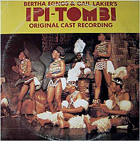 Ipi-Tombi - Bertha Egnos & Gail Lakier's Ipi Tombi: Original Cast Recording