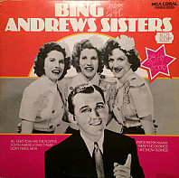 Bing Crosby, The Andrews Sisters - Bing And The Andrews Sisters