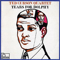 Ted Curson Quartet - Tears For Dolphy