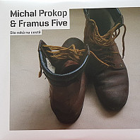 Michal Prokop & Framus Five - Sto roků na cestě