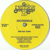 Nicodemus - Ride Ina Town