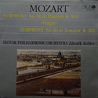 Symphony No. 38 in Dmajor, K. 504 / Symphony No. 30 in Dmajor, K. 202