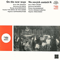 Various Artists - On The New Ways = Na Nových Cestách II.