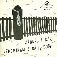 Ratataplan - Žádnej Z Nás / Vzpomínám Si Na Ty Doby