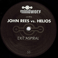 John Rees Vs. DJ Helios - Exit Aspiral
