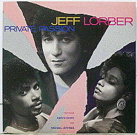 Jeff Lorber Featuring Karyn White And Michael Jeffries - Private Passion