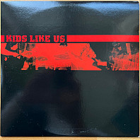 Kids Like Us - Kids Like Us