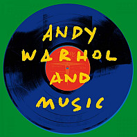 Various Artists - Andy Warhol and Music