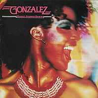 Gonzalez - Haven't Stopped Dancin'