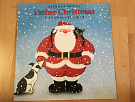 Raymond Briggs, Mel Smith - Father Christmas