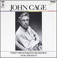 John Cage - Thirty Pieces for Five Orchestras / Music for Piano