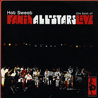Fania All Stars - Hot Sweat (The best of Fania All Stars Live)