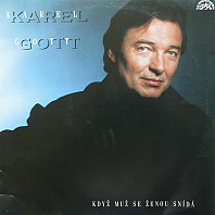Karel Gott - Když Muž Se Ženou Snídá