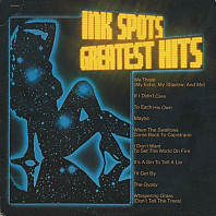 The Ink Spots - Ink Spots Greatest Hits