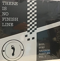 There Is No Finish Line - Soul Step Records Sampler Vol. 1