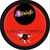 Opulsif - Chapati Express 0029
